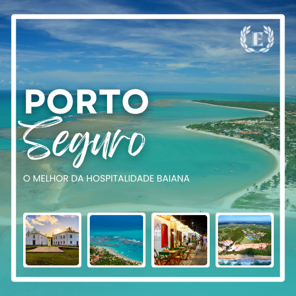 Porto Seguro o melhor da hospitalidade Baiana Porto Seguro o melhor da hospitalidade Baiana