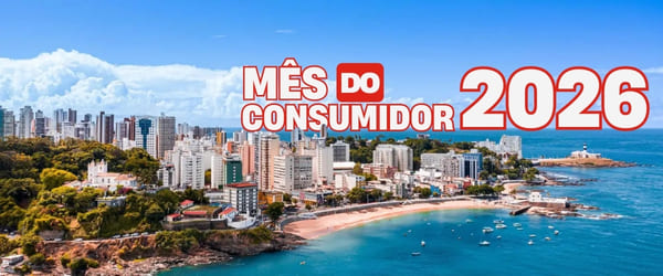 Mês do Consumidor 2026 nos Resorts da Bahia_ descontos e oportunidades para viajar