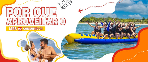 Por que aproveitar o Mês do Consumidor para viajar