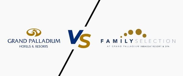 Grand Palladium x Family Selection_ comparação rápida